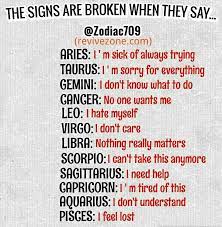 Pisces is the most emotional of the zodiac signs. Zodiac Signs Aries Taurus Gemini Cancer Leo Virgo Libra Scorpio Sagittarius Capricorn Aquariu Zodiac Star Signs Zodiac Signs Leo Zodiac Signs Gemini