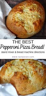 Whether you're cooking for yourself or for a family view image. The Best Pepperoni Pizza Bread Easy Bread Machine Recipes Bread Recipes Homemade Bread Machine Recipes