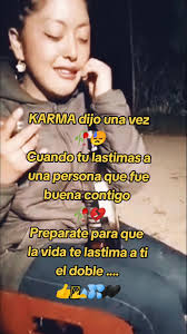 El Karma Dijo Una Vez Quien Te Lastima