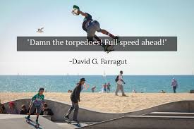 Don't expect me to get excited over another damn thing we need to find. Damn The Torpedoes Full Speed Ahead Quote