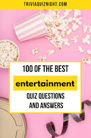Not only will entertainment trivia include these various industries, but questions may come from all angles and ask about the actors, directors, writers. 100 Entertainment Trivia Questions And Answers Trivia Quiz Night