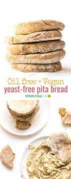 Yeast Free Spelt Flour Pita Bread That Is So Yum And Fluffy Oil Free Too Vegan Plantbased Sprouting Zen Via Sproutingzen Yeast Free Breads Recipes Food