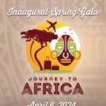 Journey to Africa, Inaugural Gala Fundraiser