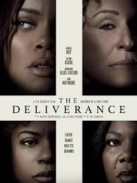 The Deliverance • 8/30• Netflix #moviejunkie #cinema #movieclips #foryou  #leedaniels #netflixmovies #movieposter #BlackTikTok #movies2024  #movietrailer #blackcinema #viral #capcut ...