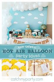 Hot Air Balloon Baby Shower Hot Air Balloon Baby Shower Catch My Party Hot Air Balloon Baby Shower Hot Air Balloon Baby Shower Theme Hot Air Balloon Party