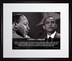 Barack obama quote keep exploring keep dreaming keep asking why. Martin Luther King Jr With Barack Obama Poster Framed Photo Famous Quotes I Have A Dream We Sell Pictures