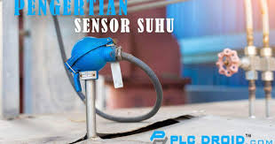 Pengertian Sensor Suhu Temperature Sensor