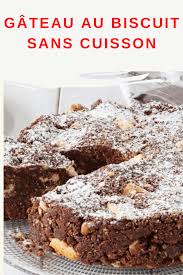 Le Gateau Au Biscuit Sans Cuisson Simple A Preparer Et Extremement Gourmand Un Gateau P Gateau Sans Cuisson Facile Patisserie Sans Cuisson Gateau Sans Cuisson
