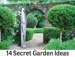 Check spelling or type a new query. 14 Secret Garden Ideas