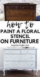 How To Stencil Painted Furniture Stencil Furniture Painted Furniture Furniture Painting Techniques