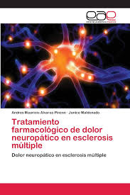 Con la esclerosis múltiple, el sistema inmunitario ataca la vaina protectora (mielina) que recubre las fibras nerviosas y causa problemas de comunicación entre el cerebro y el resto del cuerpo.con el tiempo, la enfermedad puede causar el deterioro o daño. Tratamiento Farmacologico De Dolor Neuropatico En Esclerosis Multiple Spanish Edition Alvarez Pinzon Andres Mauricio Maldonado Janice 9783659085772 Amazon Com Books