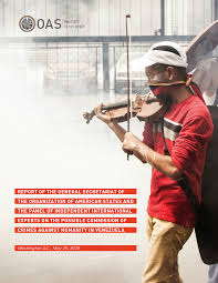 REPORT OF THE GENERAL SECRETARIAT OF THE ORGANIZATION OF AMERICAN STATES  AND THE PANEL OF INDEPENDENT INTERNATIONAL EXPERTS ON T