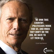 THAT'S RIGHT, Clint Eastwood! The Government Serves US, Not The Other Way  Around! #BigGovSucks