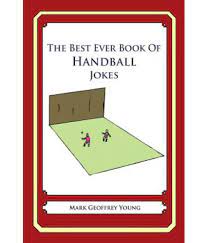 Referee sergei karasev initially gave de ligt a yellow card to the protests of the czech team. The Best Ever Book Of Handball Jokes Lots And Lots Of Jokes Specially Repurposed For You Know Who Buy The Best Ever Book Of Handball Jokes Lots And Lots Of Jokes Specially Repurposed For