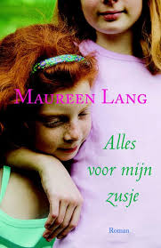 Alles voor mijn zusje, boek van Maureen Lang