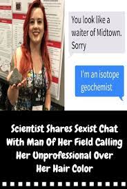 Engineer Calls This Scientist Unprofessional Because Of Her Red Hair And Tattoos She Bashes Him On Twitter Scientist Red Hair Fun Facts