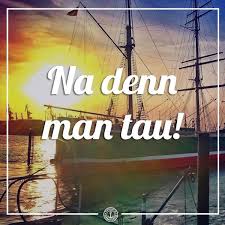 Die 10 Besten Hamburch Weisheiten Typisch Hamburch Plattdeutsch Spruch Weisheiten Spruche