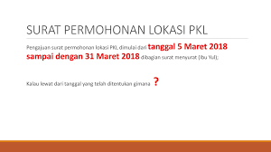 Sehubungan dengan surat permohonan praktik kerja lapangan (pkl) yang telah anda kirimkan ke alamat kantor kami pada tanggal 25 februari. Prosedur Pelaksanaan Praktek Kerja Lapangan Ppt Download
