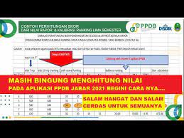 Dasar pelaksanaan ppdb online bagi peserta didik baru sesuai dengan permendikbud nomor 1 tahun 2021, yang terbagi menjadi 4. Part 1 Update Terbaru Panduan Lengkap Contoh Perhitungan Skor Dari Nilai Rapor Smp Ppdb Jabar 2021 Youtube