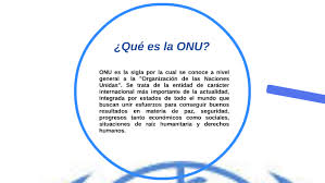 Tomar medidas colectivas eficaces para prevenir y eliminar amenazas a la paz, y para. Que Es La Onu By Karla Sosa