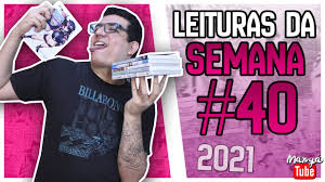 LEITURAS DE MANGÁS DA SEMANA #40 (2021) - YouTube