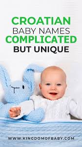 From mary to maxwell, there are many m names to choose from! Croatian Baby Names Complicated But Unique Kingdom Of Baby Baby Names Powerful Boy Names Baby Girl Names