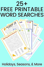 You can either play online or download, print and play. 25 Free Printable Word Searches