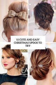 Browse these ideas for easy kids hairstyles for all ages, looks, and skill levels. 15 Cute And Easy Christmas Updos To Try Styleoholic