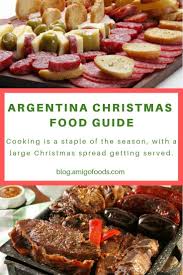 Some families might have been able to afford them; Argentina Christmas Food Guide The Best Latin Spanish Food Articles Recipes Amigofoods Christmas Food Food Argentina Food