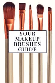 your makeup brushes guide 7 types of