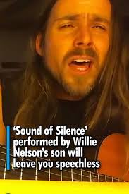Sound of Silence' performed by Willie Nelson's son will leave you  speechless. 😍Check out the video in the first comment 👇