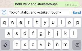 How to strikethrough text whatsapp. How To Bold Italic And Strikethrough On Whatsapp