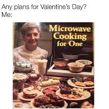 Happy Valentines Day 2021 Memes Funny Single Valentines Day Meme Start your day right with these funny valentine's memes. happy valentines day 2021 memes funny