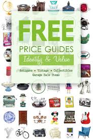 Free Price Guides Id Value Garage Sale Items Antiques Collectibles Online Garage Sale Garage Sale Pricing Garage Sale Pricing Guide