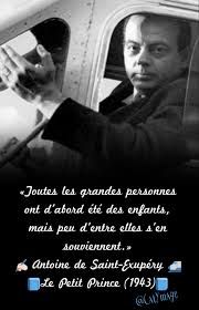 Toutes Les Grandes Personnes Ont D Abord été Des Enfants Toutes Les Grandes Personnes Ont D Abord Ete Des Enfants Mais Peu D Entre Elles S En Souviennent Antoin Le Petit Prince Grandes Personnes Saint Exupery