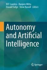 Autonomy And Artificial Intelligence A Threat Or Savior Springerprofessional De