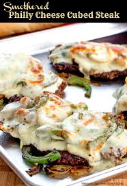 On Busy Days A Pan Filled With Mouthwatering Smothered Philly Cheese Cubed Steak Will Hit The Proverbial Spot Cube Steak Recipes Round Steak Recipes Recipes