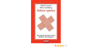 Berüchtigt ist der gemeine vampir, der sich vom blut anderer säugetiere ernährt. Doktor Spielen Das Mussen Sie Wissen Um Als Mediziner Durchzugehen Amazon De Leyner Mark Goldberg Billy Kuhlmann Krieg Susanne Bucher