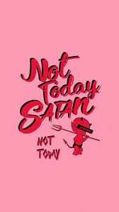Download and use 100,000+ pink background stock photos for free. Pink Wallpaper Not Today Satan