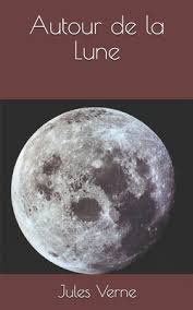 The project gutenberg ebook of autour de la lune by jules verne (#21 in our series by jules verne). Autour De La Lune Brookline Booksmith