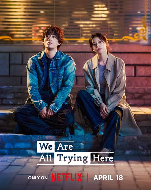 We Are All Trying Here (Season 1) Dual Audio {English-Korean} K-Drama Series 480p 720p & 1080p WEB-DL