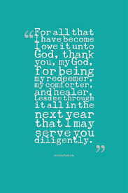 Best Thank God For Another Year Of My Life Quotes Life Quotes My Life Quotes Quotes