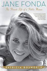 His son peter, daughter jane and baby amy on june 13, 1954, on their way to los angeles. Jane Fonda The Private Life Of A Public Woman Amazon De Bosworth Patricia Fremdsprachige Bucher