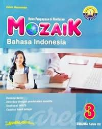 Berikut di bawah ini, soal pg sejarah wajib kelas 12 semester ganjil kurtilas edisi revisi dilengkapi kunci jawaban dengan pertanyaan dimulai dari nomor 1. Jual Kebutuhan Sekolah Mozaik Bahasa Indonesia 3 Sma Ma Program Wajib Untuk Siswa Kelas Xii Sma Ma Kurikulum 2013 Edisi Revisi 2016 Dari Penerbit Lainnya Original Murah Siplah Eureka Bookhousess