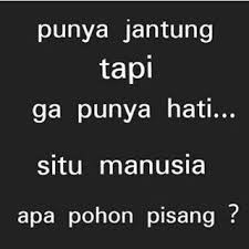  Manusia Atau Pohon Pisang Kata Kata Indah Kutipan Lucu Kutipan Motivasi
