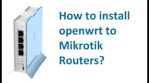 Devices and because there were some pitfalls i had to master myself, here's some advice to keep you out of this trouble. Openwrt Install Mikrotik Router Step By Step Youtube