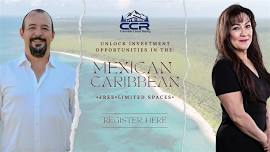 Unlock Investment Opportunities in the Mexican Caribbean