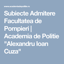 Subiecte Admitere Facultatea De Pompieri Academia De Politie Alexandru Ioan Cuza Weather Weather Screenshot