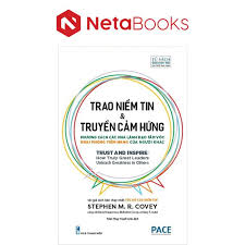 Trao Niềm Tin Và Truyền Cảm Hứng - Trust And Inspire - Stephen M. R. Covey  | NetaBooks