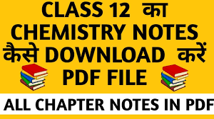 Class 12 chemistry practical notes pdf download all your class 12 physics handwritten notes with us for absolutely free and set forth for scoring high your term papers. Download 12th Class Chemistry Notes All Chapter In Pdf File 2018 Tech Hindi Kutam Youtube